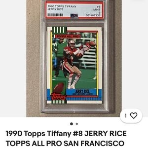 Jerry Rice 90 topps graded.